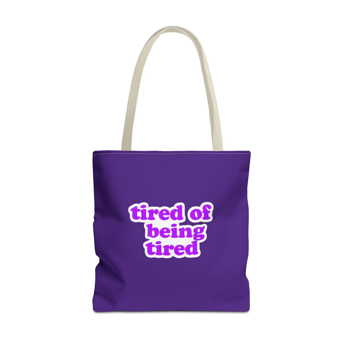 Autoimmune Disease Awareness Tote Bag - "tired of being tired" (Purple)