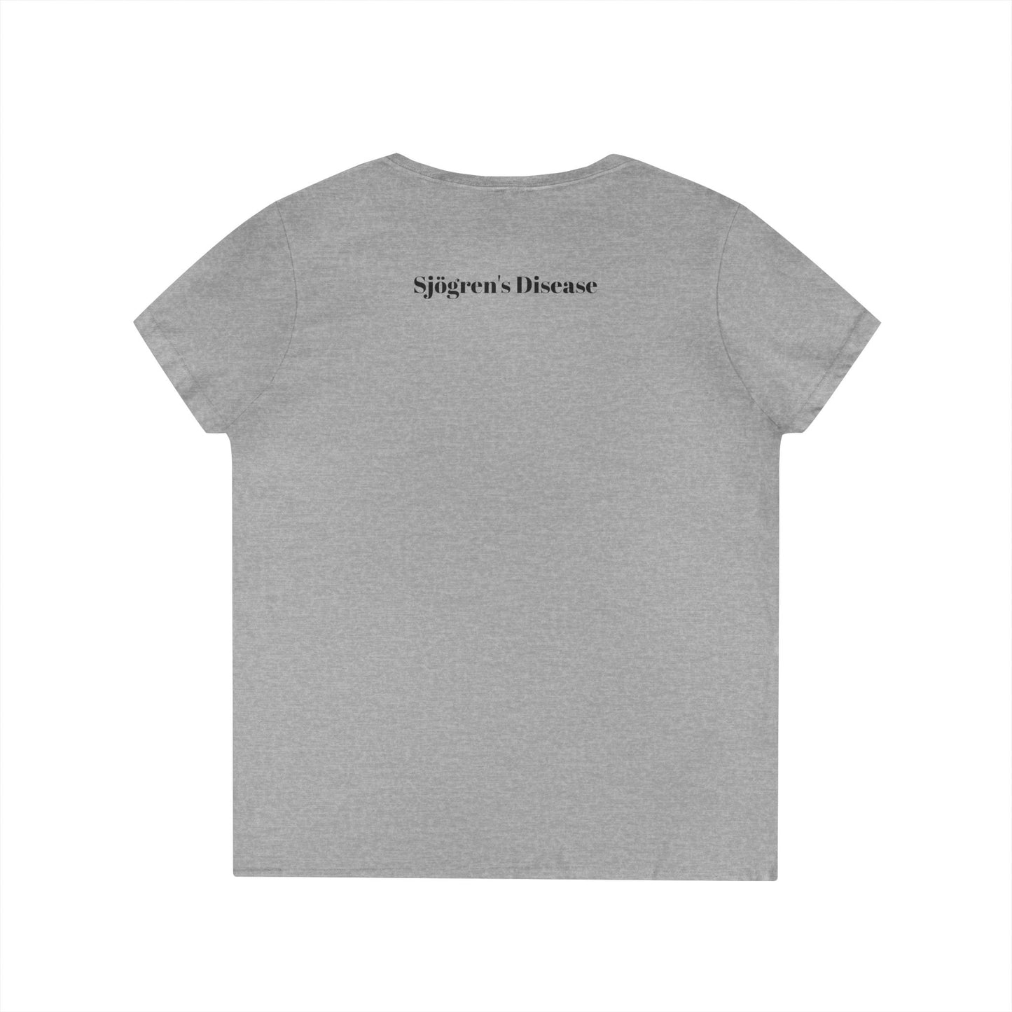 Sjögren's Disease: Empowering Ladies' V-Neck T-Shirt - "I fight BATTLES no one sees, but every day I RISE" Design (Black Font)