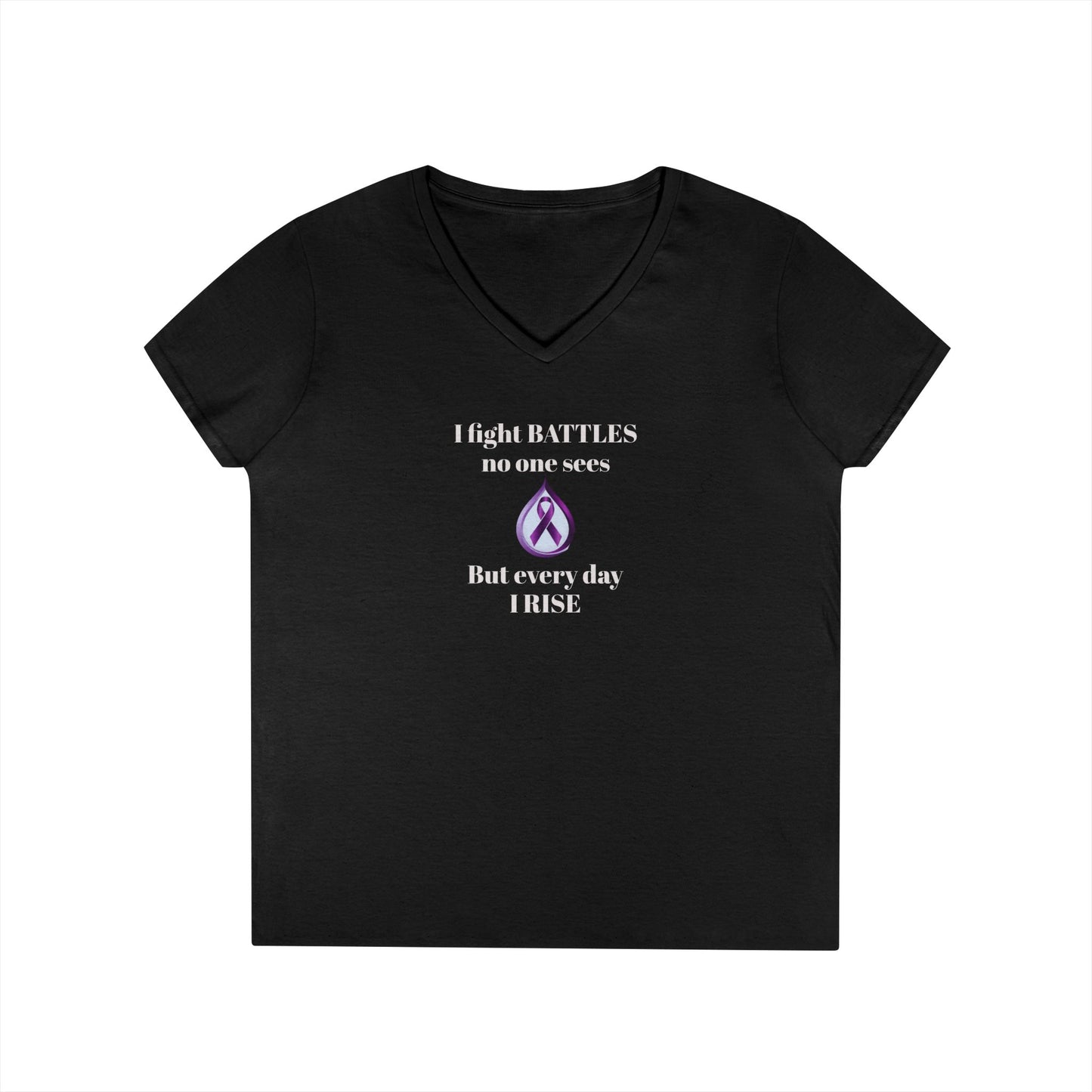 Sjögren's Disease: Empowering Ladies' V-Neck T-Shirt - "I fight BATTLES no one sees, but every day I RISE" Design (White Font/Blue Tear Graphic)