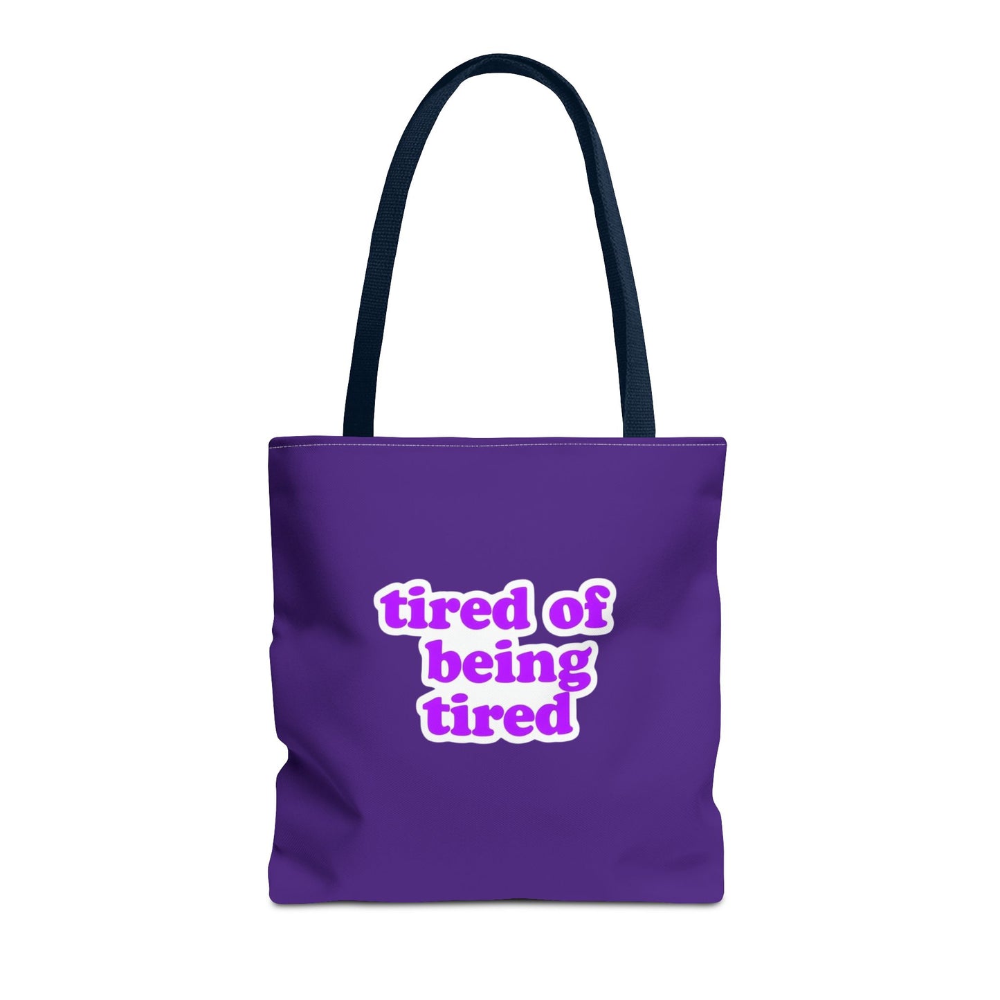 Autoimmune Disease Awareness Tote Bag - "tired of being tired" (Purple)