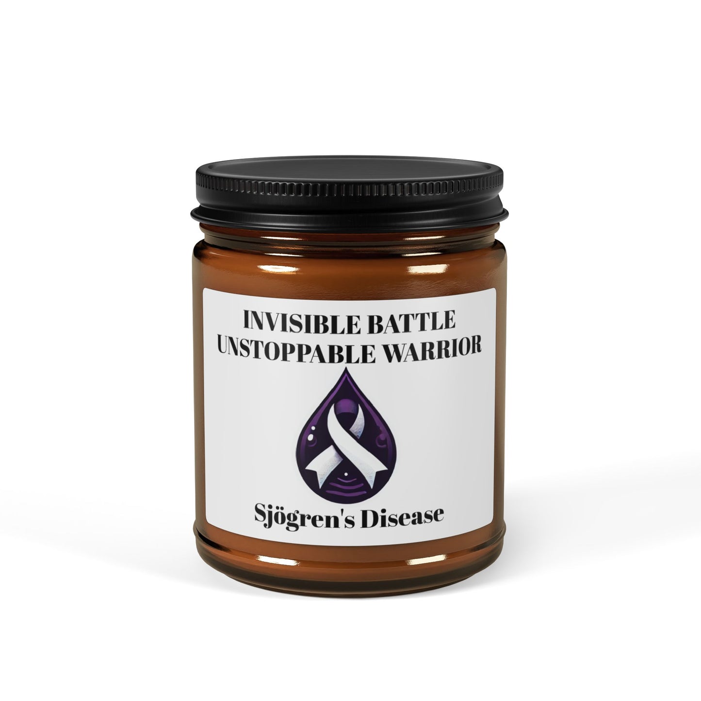Scented Soy Candle - Invisible Battle Unstoppable Warrior - Sjögren's Disease Awareness