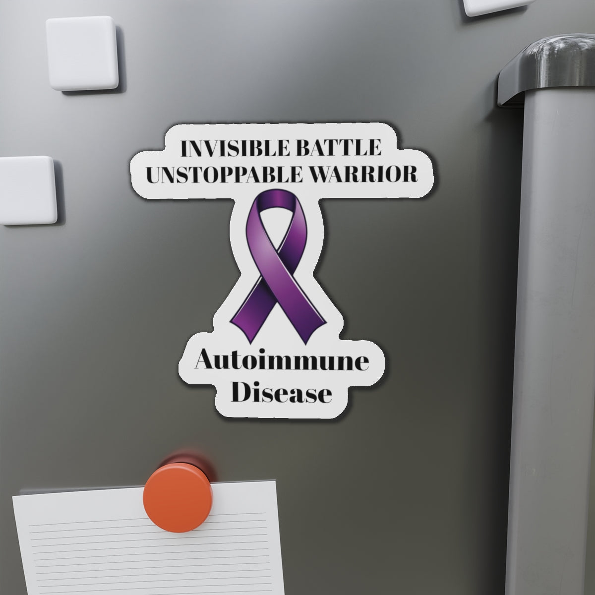 Autoimmune Disease: Invisible Battle Unstoppable Warrior Die-Cut Magnet - Awareness Purple Support Ribbon