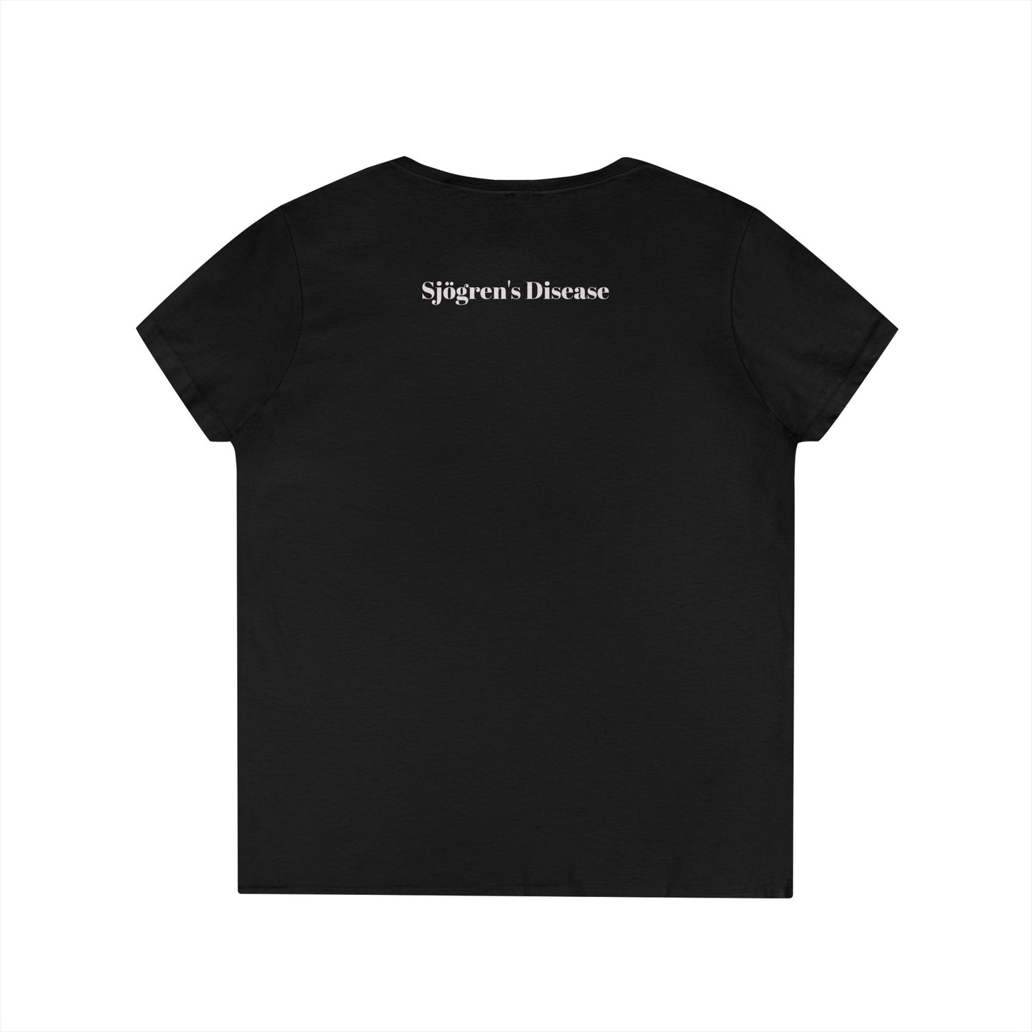 Sjögren's Disease: Empowering Ladies' V-Neck T-Shirt - "I fight BATTLES no one sees, but every day I RISE" Design (White Font/Blue Tear Graphic)