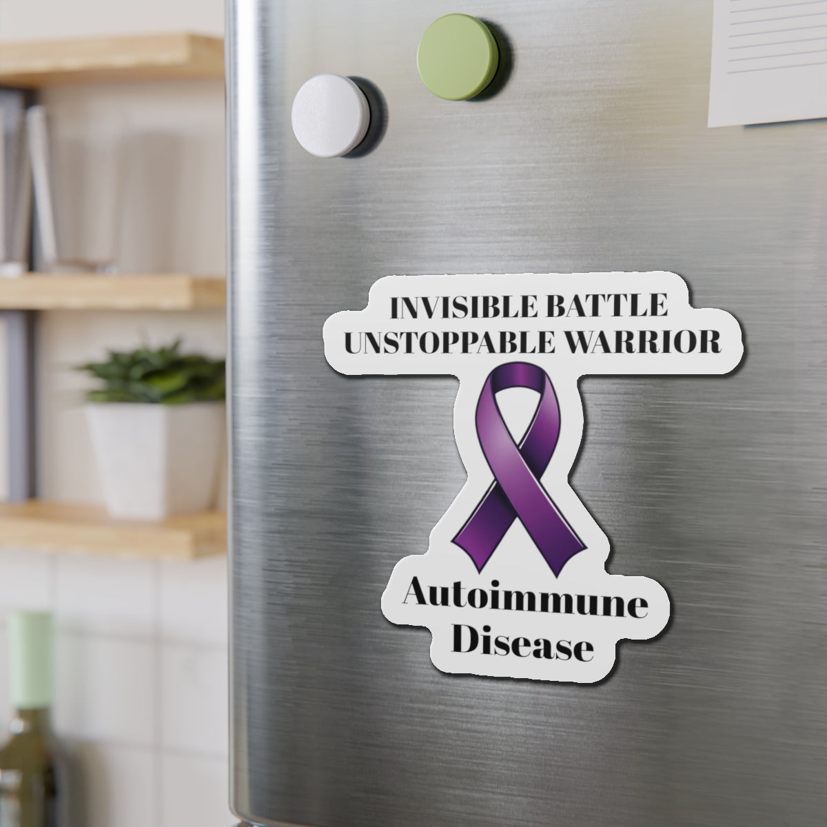 Autoimmune Disease: Invisible Battle Unstoppable Warrior Die-Cut Magnet - Awareness Purple Support Ribbon