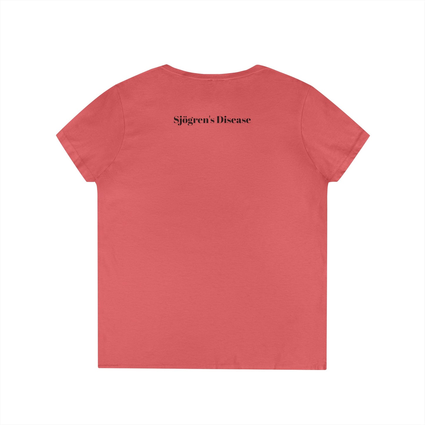 Sjögren's Disease: Empowering Ladies' V-Neck T-Shirt - "I fight BATTLES no one sees, but every day I RISE" Design (Black Font/Blue Tear Graphic)