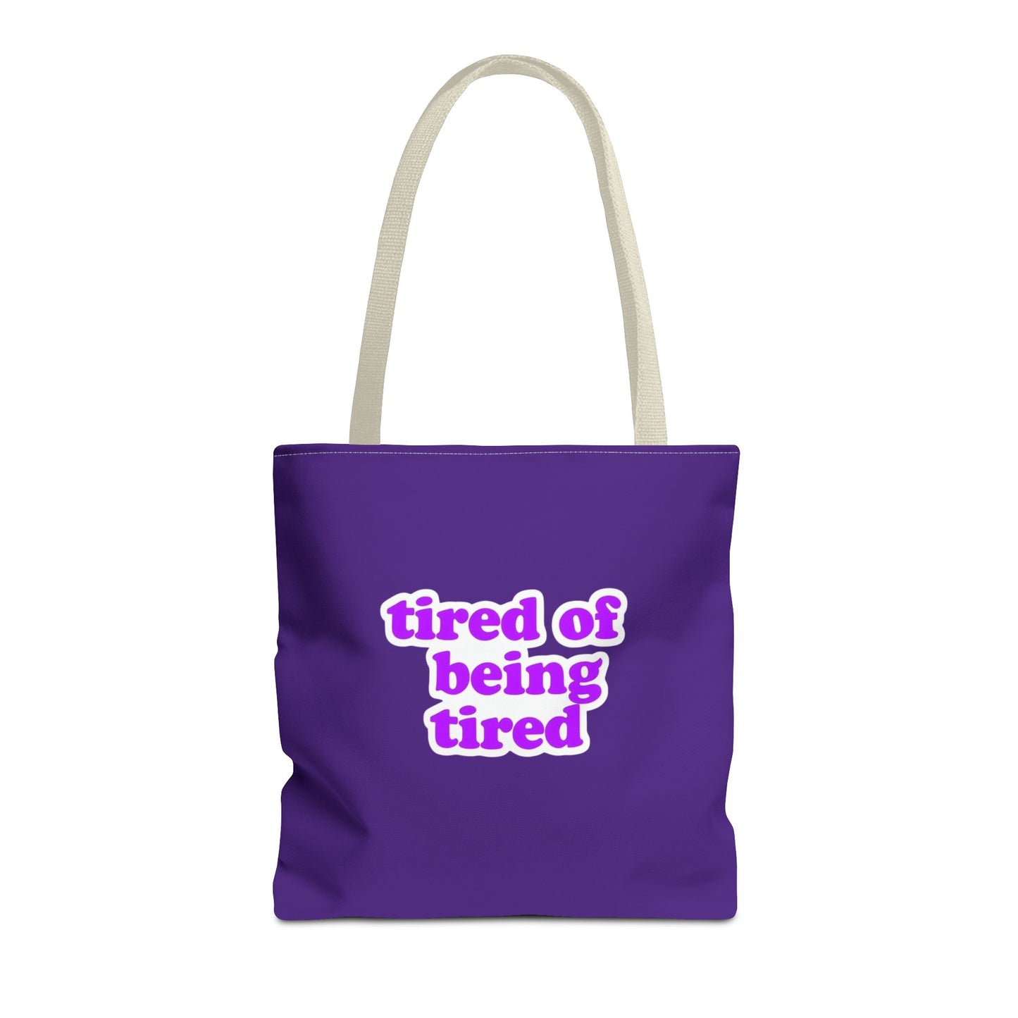 Autoimmune Disease Awareness Tote Bag - "tired of being tired" (Purple)