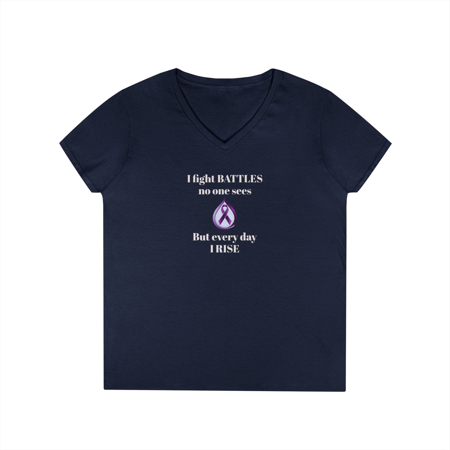 Sjögren's Disease: Empowering Ladies' V-Neck T-Shirt - "I fight BATTLES no one sees, but every day I RISE" Design (White Font/Blue Tear Graphic)