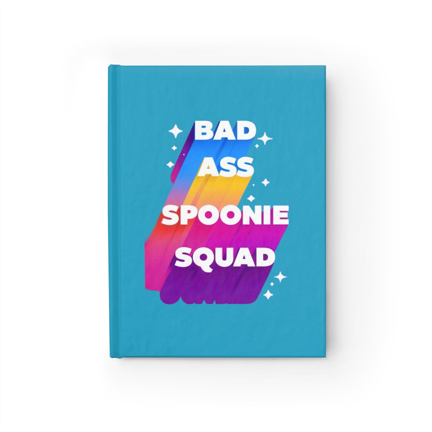 Autoimmune Disease Empowering Journal - "Bad Ass Spoonie Squad" (Turquoise)