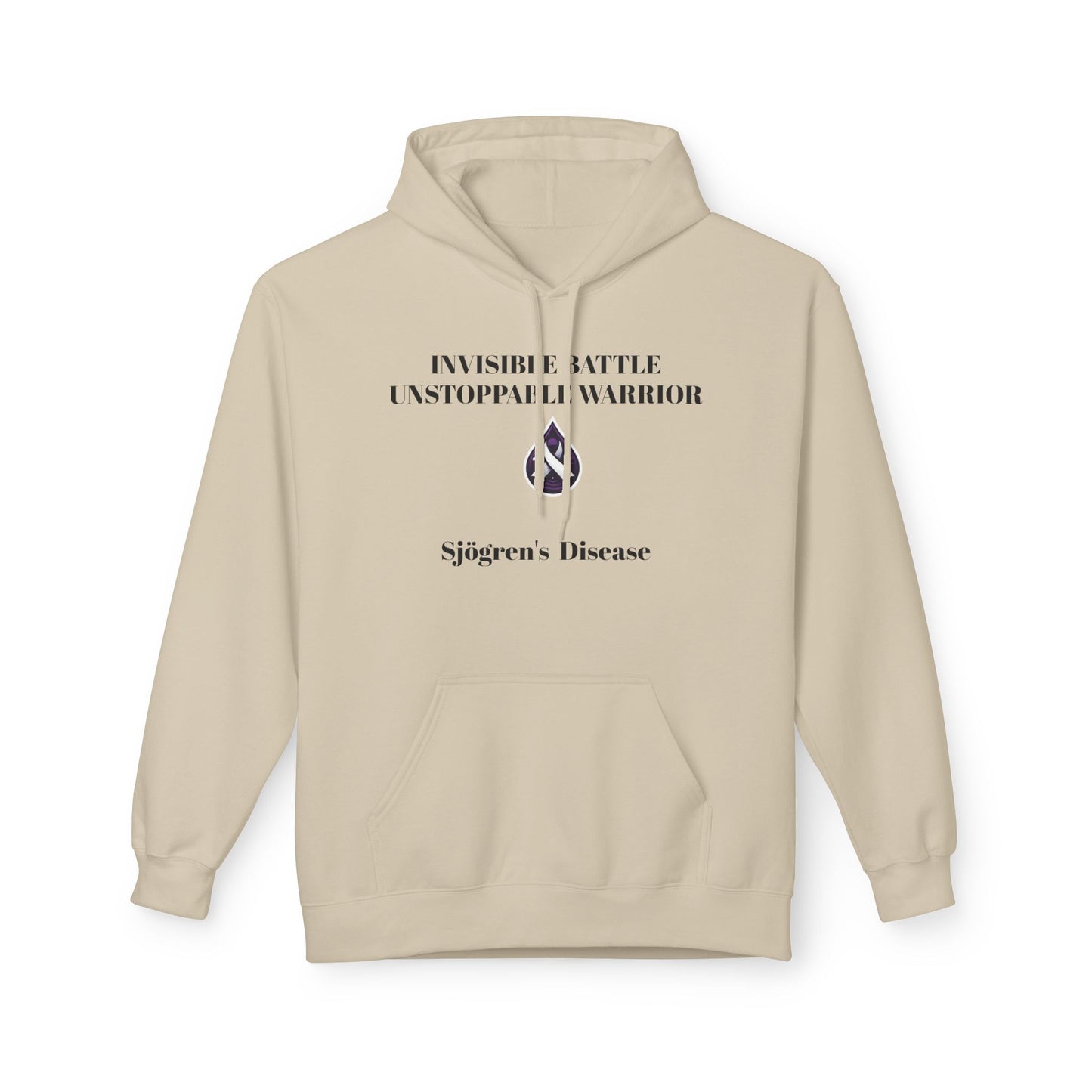 Unisex Fleece Hoodie, Sjögren's Disease - Invisible Battle Unstoppable Warrior (Black Font)