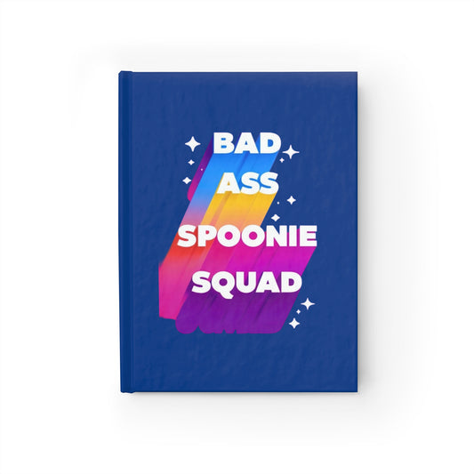 Autoimmune Disease Empowering Journal - "Bad Ass Spoonie Squad" (Royal Blue)