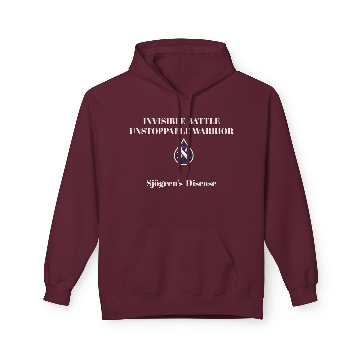 Unisex Fleece Hoodie, Sjögren's Disease - Invisible Battle Unstoppable Warrior (White Font)