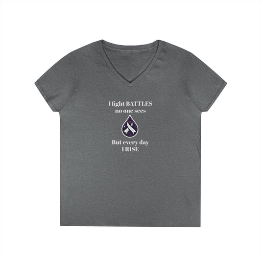Sjögren's Disease: Empowering Ladies' V-Neck T-Shirt - "I fight BATTLES no one sees, but every day I RISE" Design (White Font)
