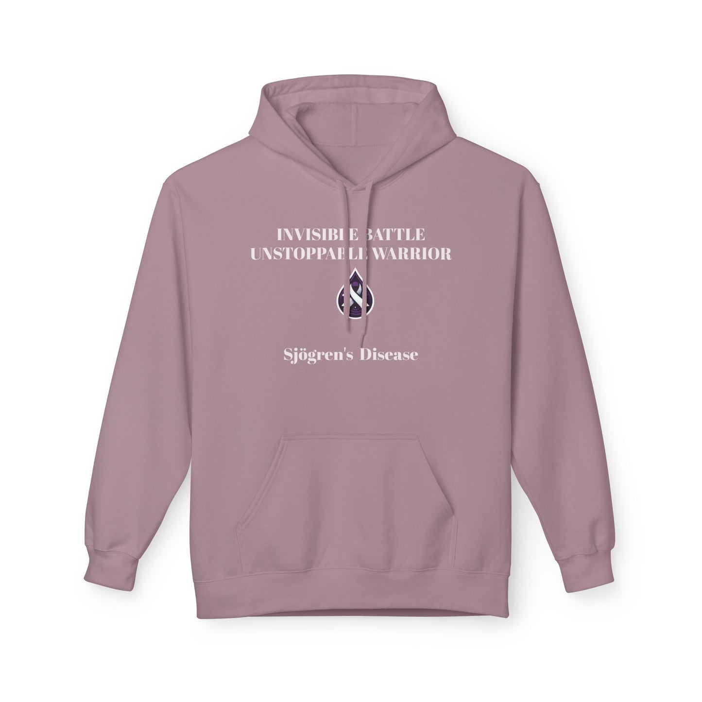 Unisex Fleece Hoodie, Sjögren's Disease - Invisible Battle Unstoppable Warrior (White Font)