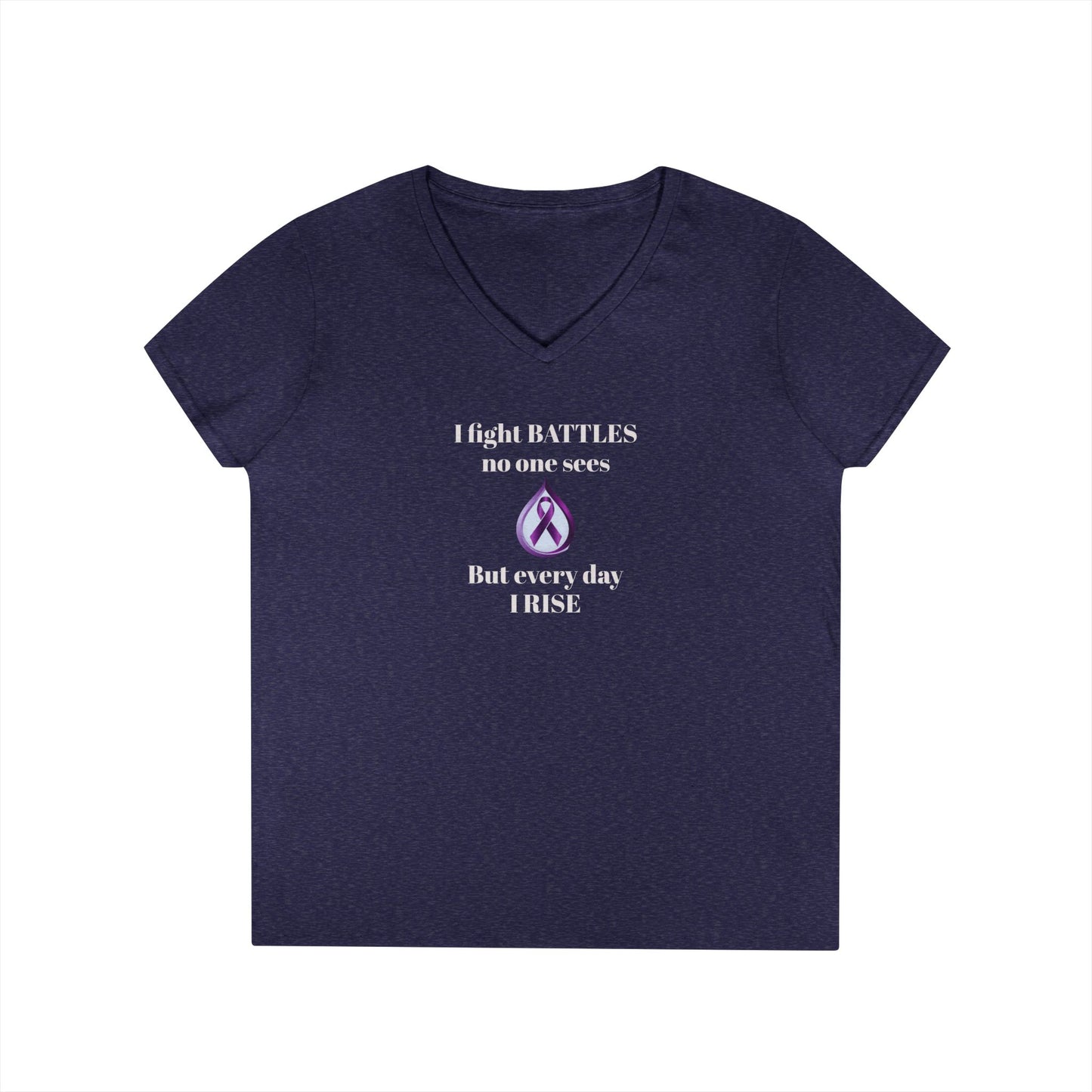 Sjögren's Disease: Empowering Ladies' V-Neck T-Shirt - "I fight BATTLES no one sees, but every day I RISE" Design (White Font/Blue Tear Graphic)
