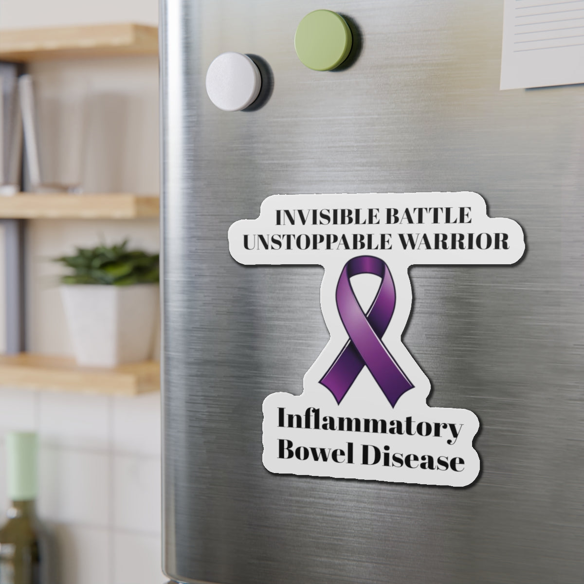 Inflammatory Bowel Disease: Invisible Battle Unstoppable Warrior Die-Cut Magnet - IBD Awareness Purple Support Ribbon