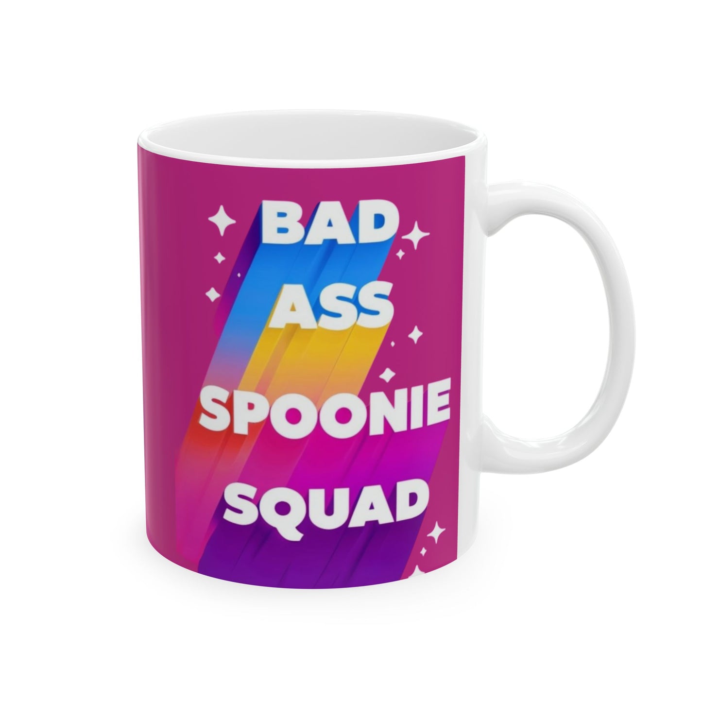 Autoimmune Disease Inspirational Ceramic Mug - "Bad Ass Spoonie Squad" Design (11oz & 15oz)
