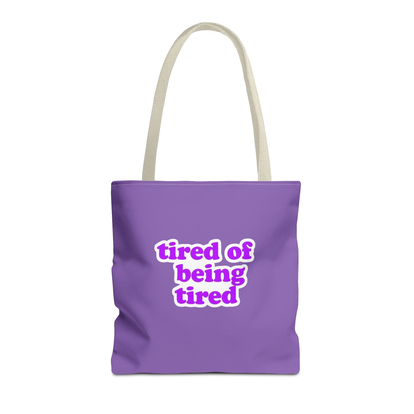 Autoimmune Disease Awareness Tote Bag - "tired of being tired" (Purple)