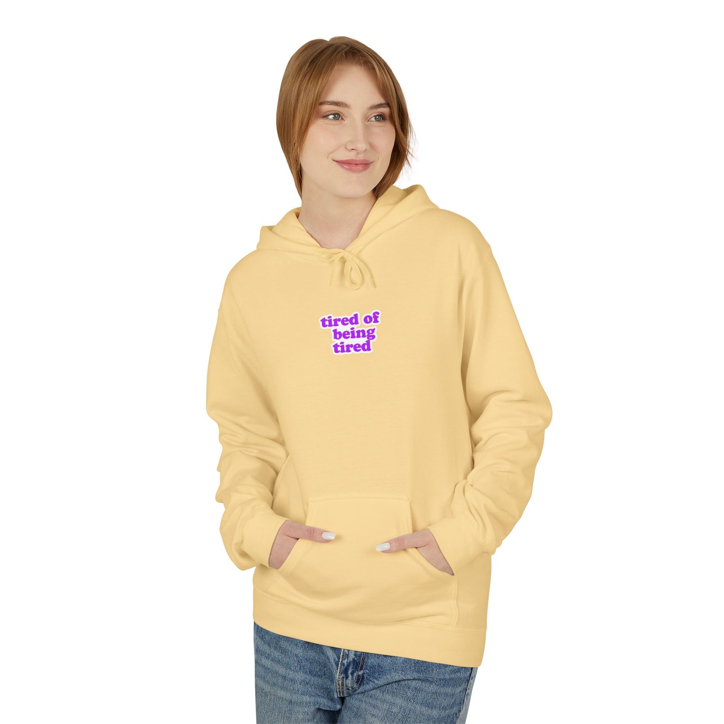 Autoimmune Disease - "tired of being tired" Unisex Fleece Hoodie