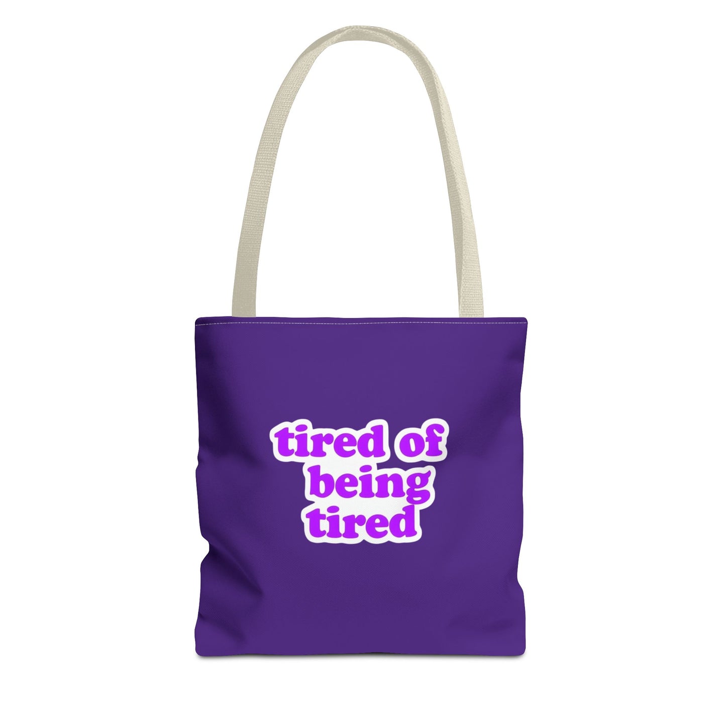Autoimmune Disease Awareness Tote Bag - "tired of being tired" (Purple)