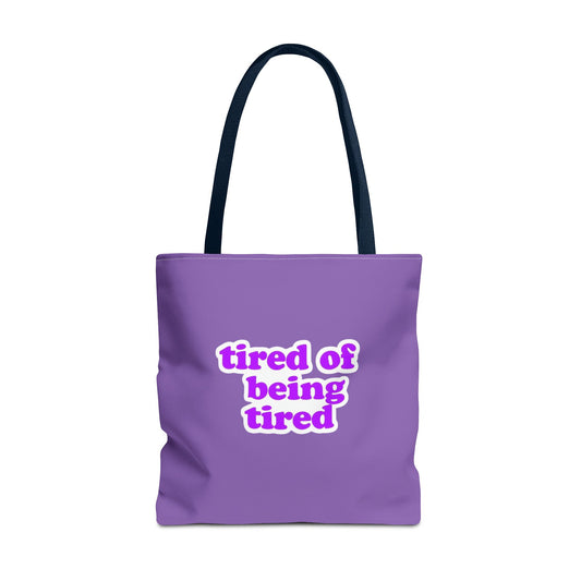 Autoimmune Disease Awareness Tote Bag - "tired of being tired" (Purple)