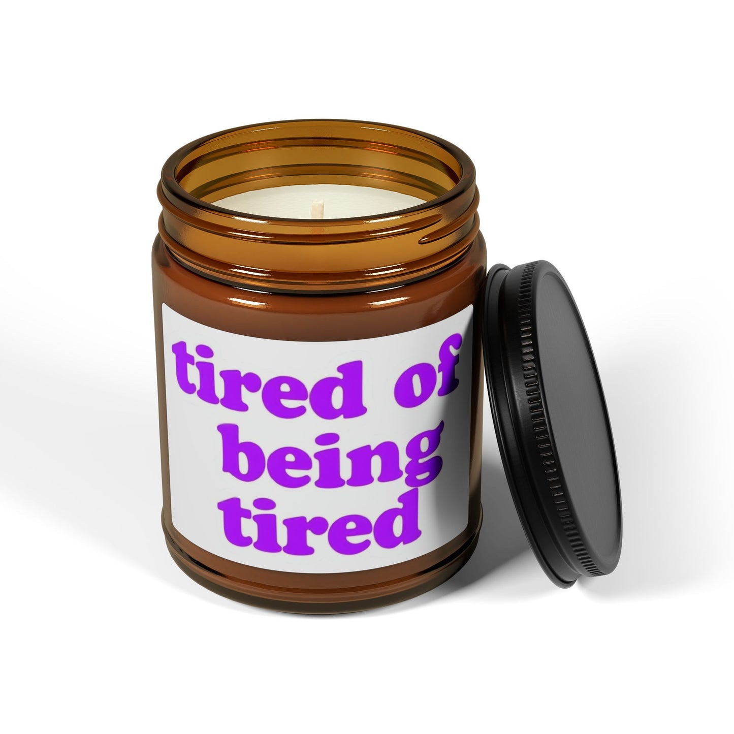 Autoimmune Disease "Tired of Being Tired" |Scented Soy Candle -  Amber Jar | Relaxing Aromatherapy